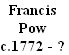 Francis
Pow
c.1772 - ?